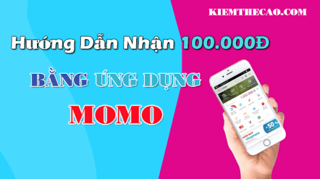 Momo ứng dụng kiếm tiền điện thoại nhận ngay 100K khi liên kết thẻ ngân hàng ATM với ví momo