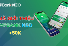 Mã giới thiệu VPBank là gì xem và nhập mã ở đâu? Mã giới thiệu VPBank NEO từ chương trình giới thiệu bạn bè VPBank kiếm tiền