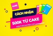 Cách nhận 500K từ Cake miễn phí 2023 Nhận 500K từ cake miễn phí có lừa đảo không, nhận 800K miễn phí từ Cake, nhân 50K từ Cake, cách nhận 500k miễn phí từ cake