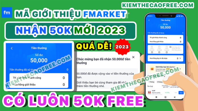 Cách nhập mã giới thiệu Fmarket nhận 50K miễn phí