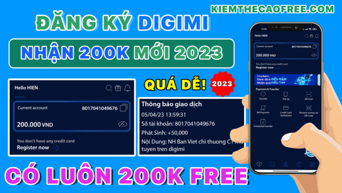 Cách đăng ký mở tài khoản ngân hàng số Digimi nhận 200K miễn phí online tại nhà