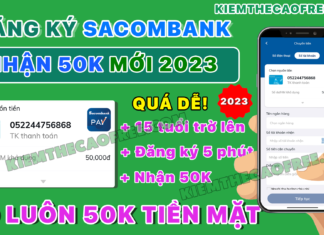 Cách đăng ký mở tài khoản Sacombank Online nhận 50K miễn phí Cách đăng ký mở tài khoản Sacombank Online nhận 50K miễn phí