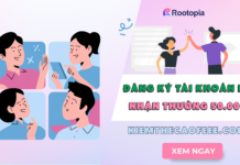 Cách nhận 50K từ Rootopia miễn phí cực dễ dàng 2025 Cách đăng ký và nhập mã giới thiệu Rootopia nhận 50K từ Rootopia miễn phí cực dễ dàng