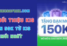 Cách xem và nhập mã giới thiệu KIS nhận tiền thưởng 2025 Cách xem và nhập mã giới thiệu KIS nhận tiền thưởng