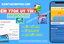 App Back Fight chơi game kiếm tiền 770K miễn phí uy tín 2025 App Back Fight chơi game kiếm tiền miễn phí uy tín