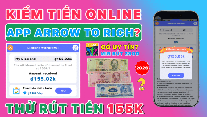 App Arrow To Rich chơi game kiếm tiền online trên điện thoại mới nhất